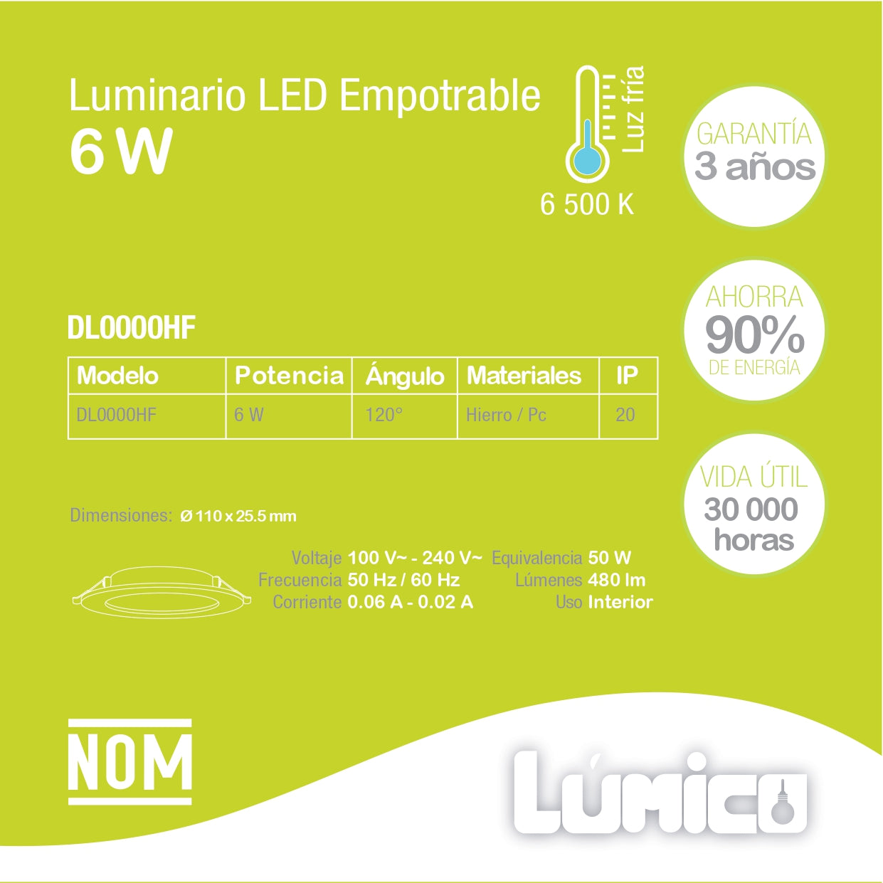 EMPOTRABLE LED LÚMICO BLANCO, 6 W, 6 500 K, IP 20