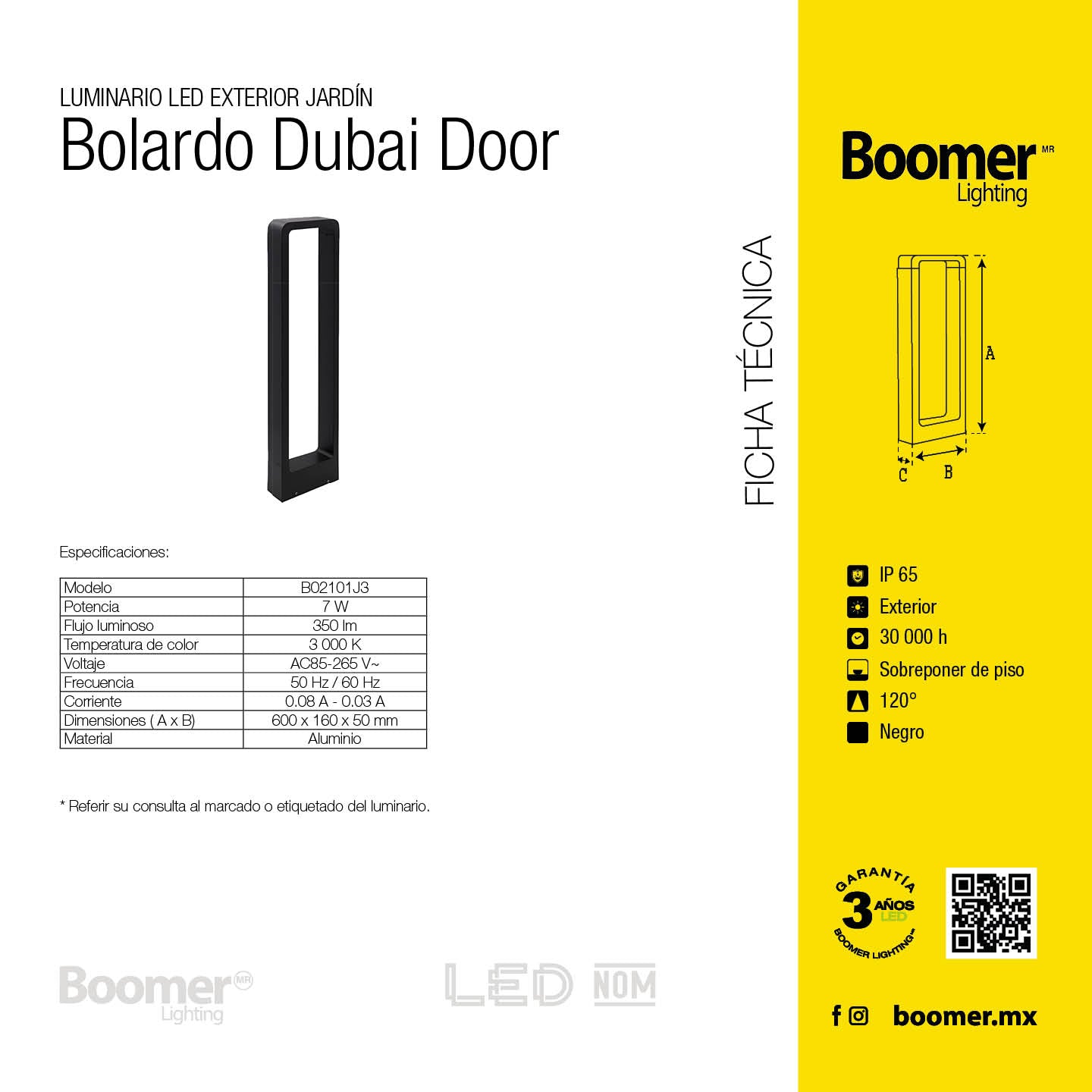 LÁMPARA BOLARDO DUBAI DOOR, 7W, LUZ CÁLIDA, EXTERIOR